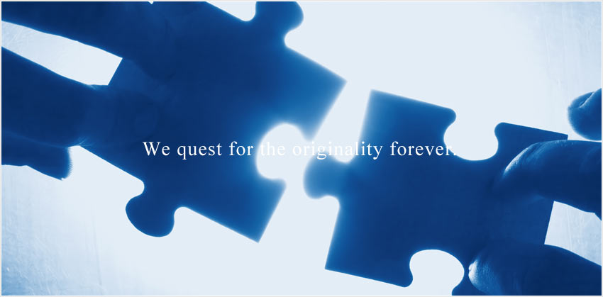 We quest for the originality forever.